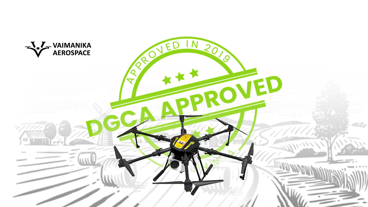 Why DGCA Approval Matters When Choosing an Agricultural Drone?
