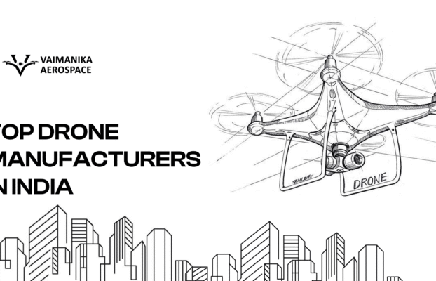 Top Drone Manufacturers in India: Why Vaimanika Leads the Way