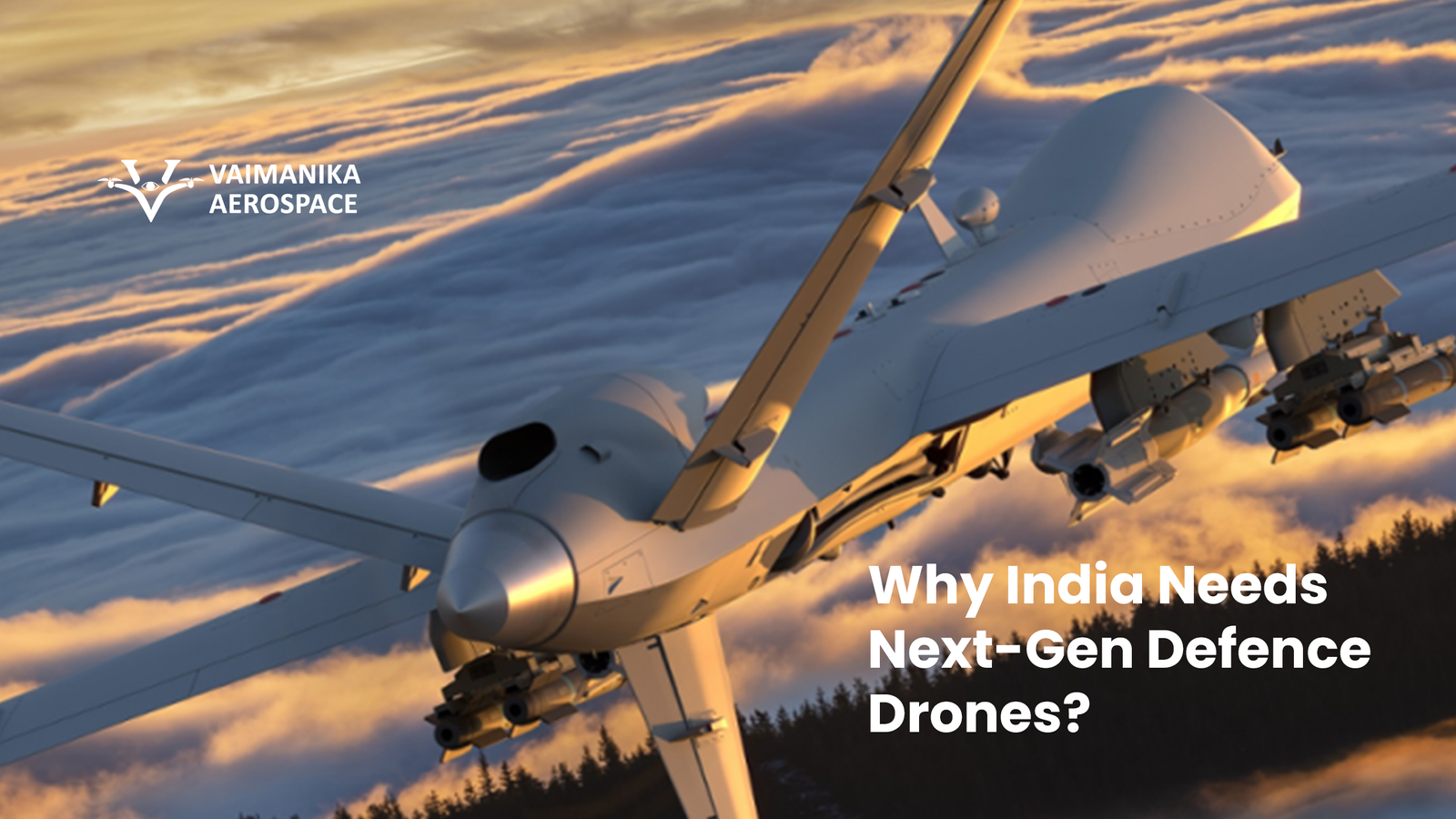 Why India Needs Next-Gen Defence Drones?